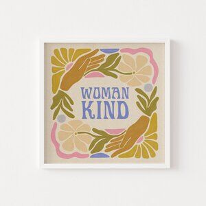 "Woman Kind" Print